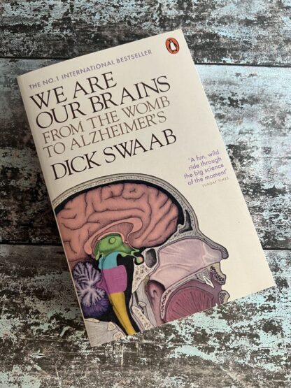 An image of a book by Dick Swaab - We Are Our Brains