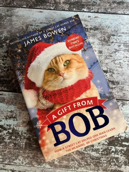 An image of a book by James Bowen - A Gift From Bob