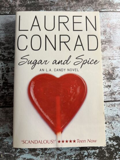 An image of a book by Lauren Conrad - Sugar and Spice