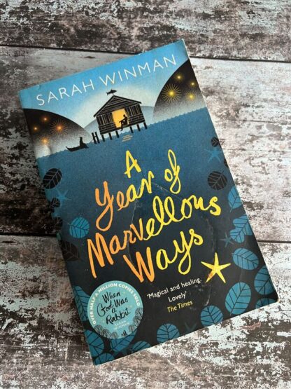 An image of a book by Sarah Winman - A Year of Marvellous Ways