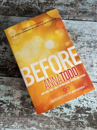 An image of a book by Anna Todd - Before