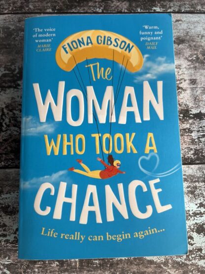An image of a book by Fiona Gibson - The woman Who Took a Chance