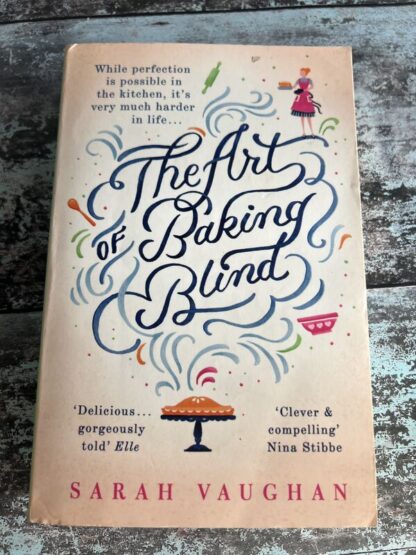 An image of a book by Sarah Vaughan - The Art of Baking Blind
