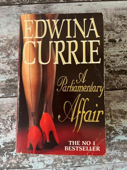 An image of a book by Edwina Currie - A Parliamentary Affair