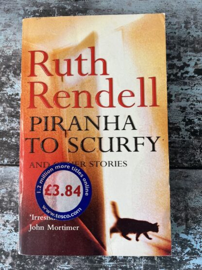 An image of a book by Ruth Rendell - Piranha to Scurfy