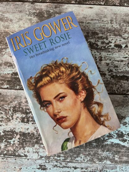 An image of a book by Iris Gower - Sweet Rosie