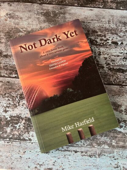 An image of a book by Mike Hatfield - Not Dark Yet