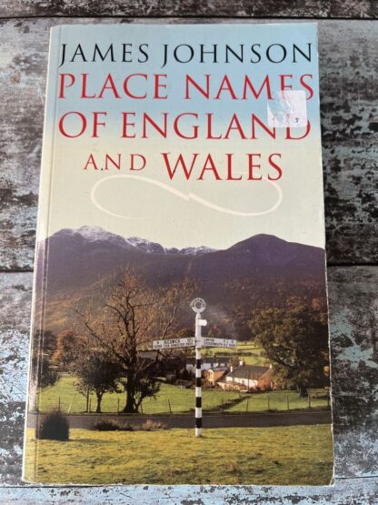 An image of a book by James Johnson - Place Names of England and Wales
