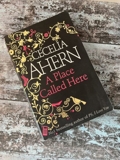 An image of a book by Cecelia Ahern - A Place Called Here