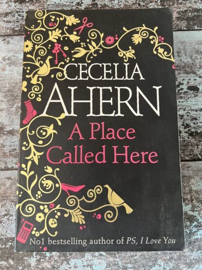 An image of a book by Cecelia Ahern - A Place Called Here