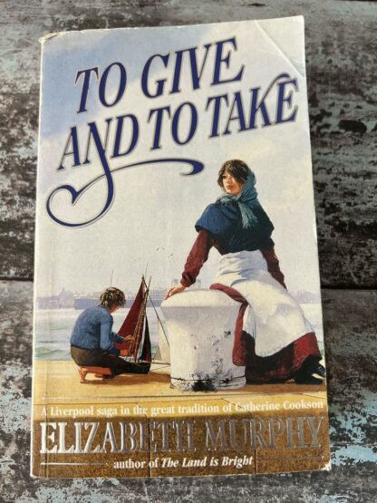 An image of a book by Elizabeth Murphy - To Give and to Take