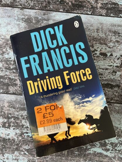 An image of a book by Dick Francis - Driving Force