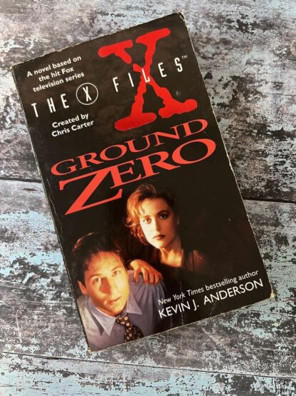An image of a book by Kevin J Anderson - The X Files Ground Zero