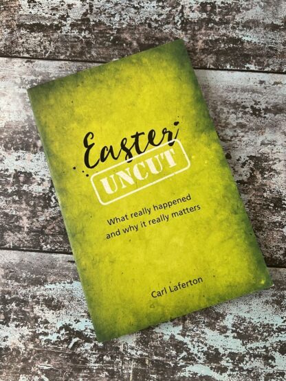 An image of a book by Carl Laferton - Easter Uncut