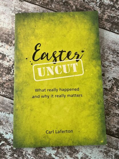 An image of a book by Carl Laferton - Easter Uncut