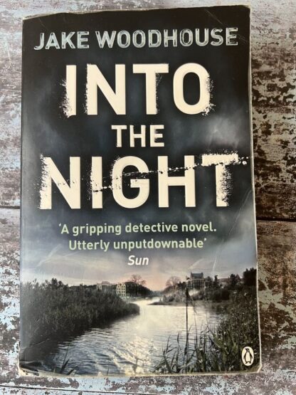 An image of a book by Jake Woodhouse - Into the Night