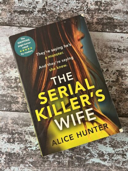 An image of a book by Alice Hunter - The Serial Killer's Wife