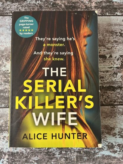 An image of a book by Alice Hunter - The Serial Killer's Wife