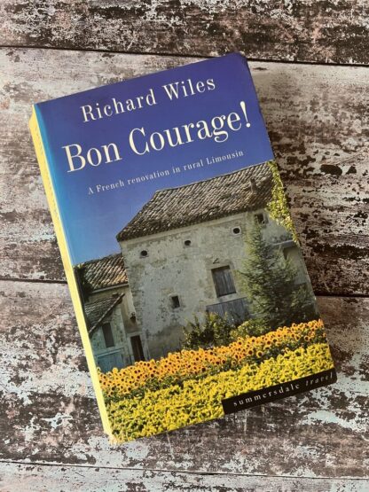 An image of a book by Richard Wiles - Bon Courage!