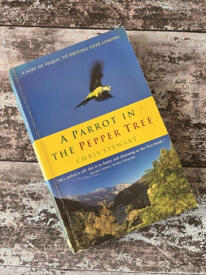 An image of a book by Chris Stewart - A Parrot in the Pepper Tree