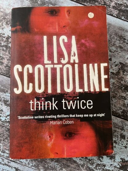 An image of a book by Lisa Scottoline - Think Twice