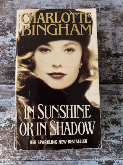 An image of a book by Charlotte Bingham - In Sunshine or in Shadow