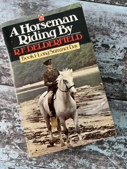 An image of a book by R F Delderfield - A Horseman Riding By