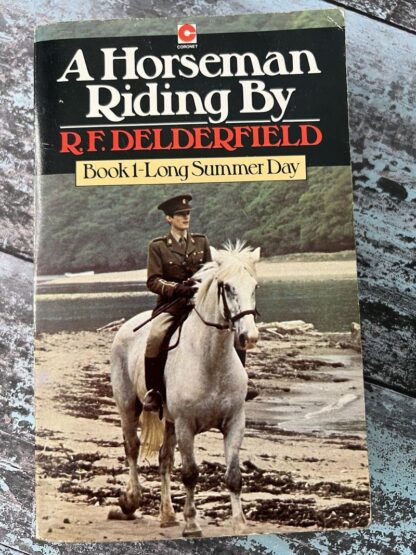 An image of a book by R F Delderfield - A Horseman Riding By