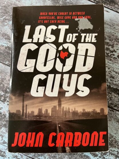 An image of a book by John Carbone - Last of the Good Guys