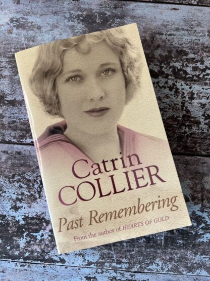 An image of a book by Catrin Collier - Past Remembering