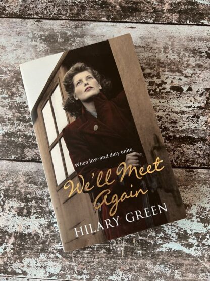 An image of a book by Hilary Green - We'll Meet Again