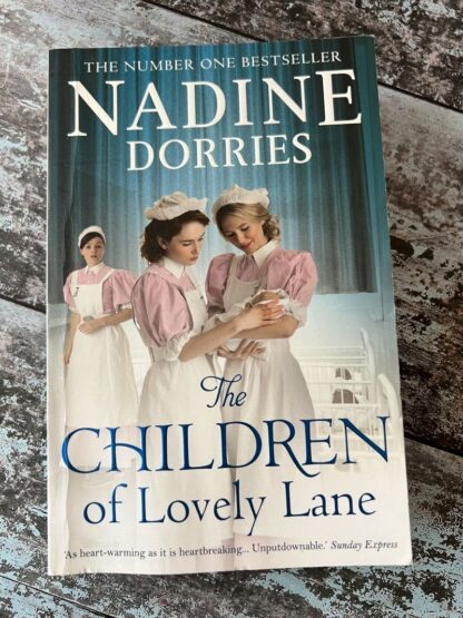 An image of a book by Nadine Dorries - The Children of Lovely Lane