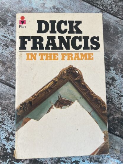 An image of a book by Dick Francis - In the Frame