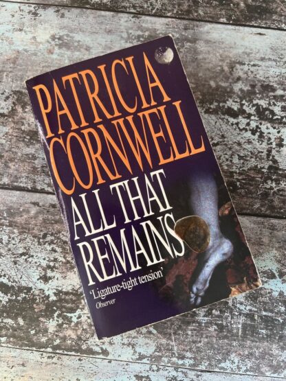 An image of a book by Patricia Cornwell - All That Remains