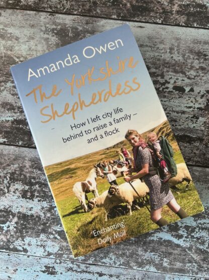 An image of a book by Amanda Owen - The Yorkshire Shepherdess