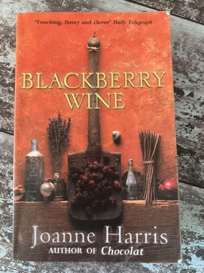 An image of a book by Joanne Harris - Blackberry Wine