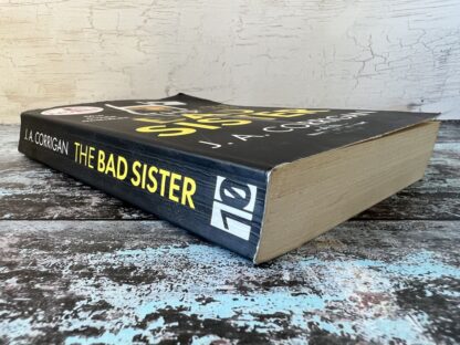 An image of a book by J A Corrigan - The Bad Sister