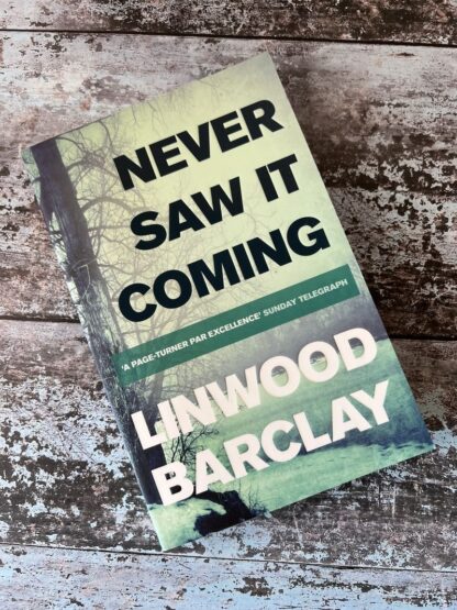 An image of a book by Linwood Barclay - Never Saw it Coming