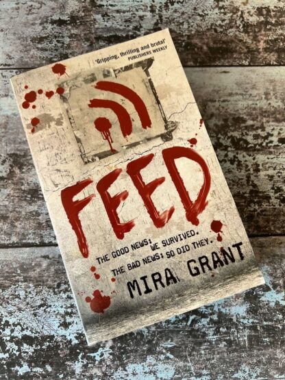 An image of a book by Mira Grant - Feed
