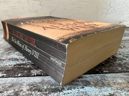 An image of a book by Alison Weir - The Six Wives of Henry VIII