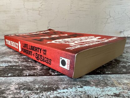An image of a book by Tom Holt - Life, Liberty and the Pursuit of Sausages