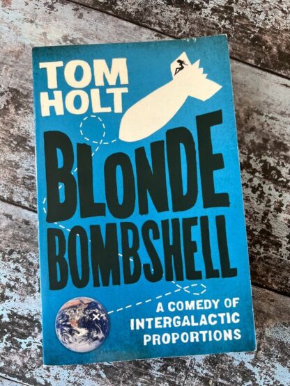 An image of a book by Tom Holt - Blonde Bombshell