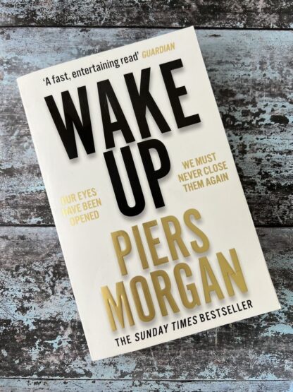 An image of a book by Piers Morgan - Wake Up