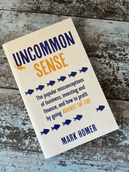 An image of a book by Mark Homer - Uncommon Sense