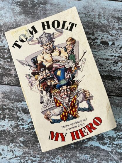 An image of a book by Tom Holt - My Hero