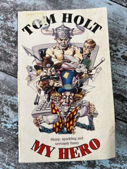 An image of a book by Tom Holt - My Hero