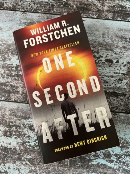 An image of a book by William R Forstchen - One Second After
