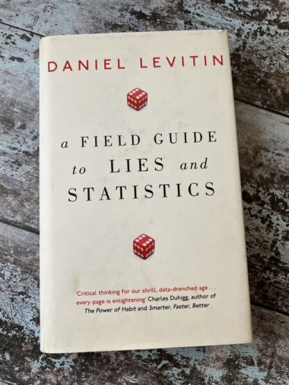 An image of a book by Daniel Levitin - A Field Guide to Lies and Statistics