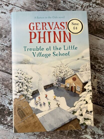 An image of a book by Gervase Phinn - Trouble at the Little Village School