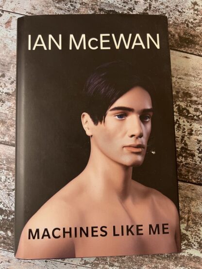 An image of a book by Ian McEwan - Machines Like Me